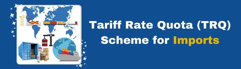 TRQ Scheme